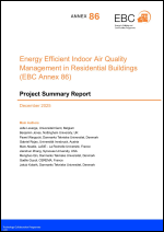 EBC Annex 86: Energy Efficient Indoor Air Quality Management in Residential Buildings - Project Summary Report